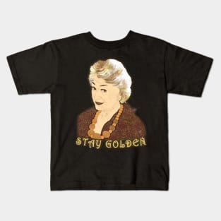 Stay Golden Girls Kids T-Shirt